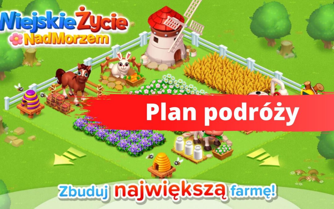 Wiejskie Życie: Plan podróży