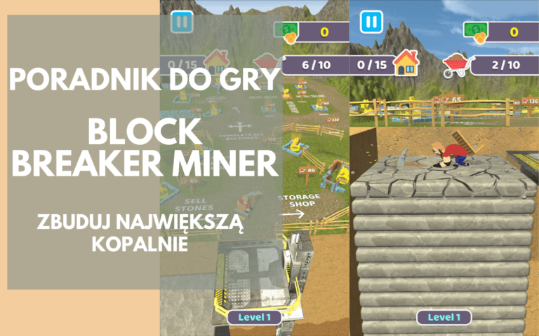 Block Breaker Miner: Zbuduj najlepszą kopalnię z naszym poradnikiem