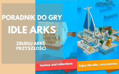 Idle Arks: Poradnik dla budowniczych arki