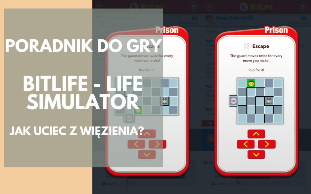 BitLife – Symulator życia: Jak uciec z więzienia?