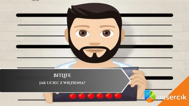 BitLife – Jak uciec z więzienia?