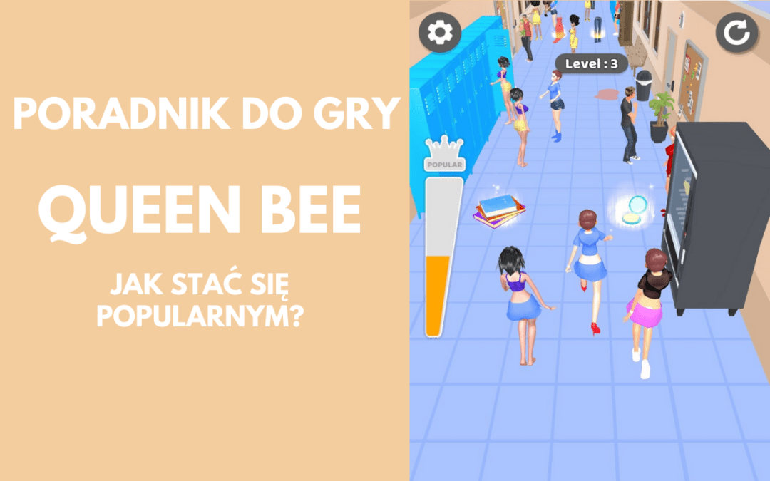 Queen Bee: Jak grać, aby zostać popularnym?