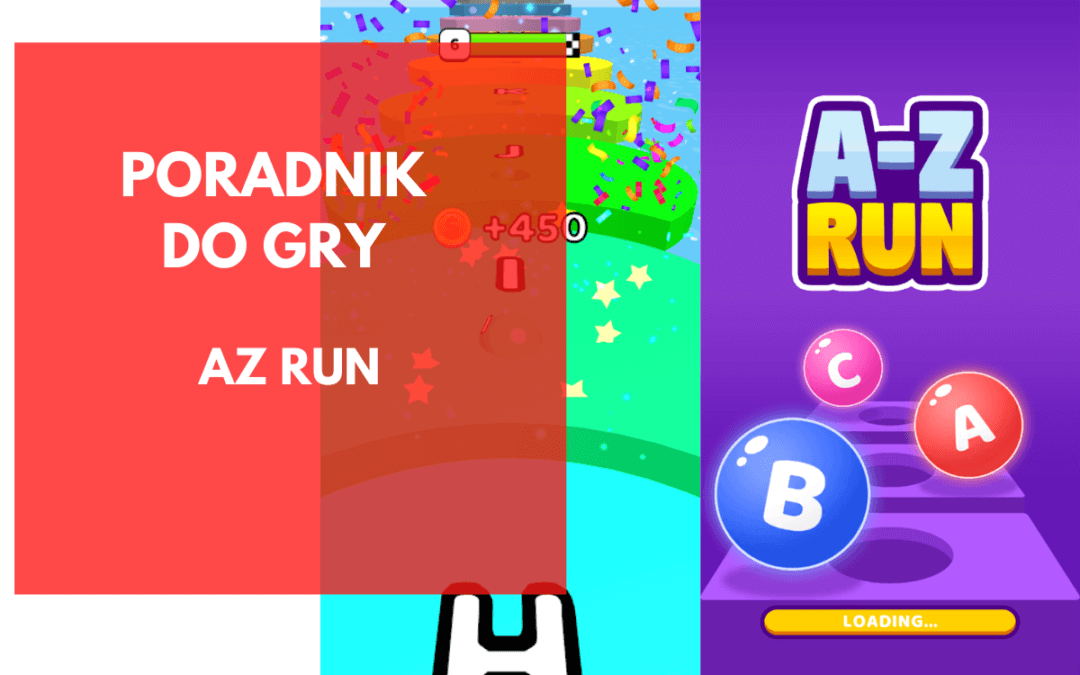 Poradnik do gry AZ Run – 2048 ABC Runner