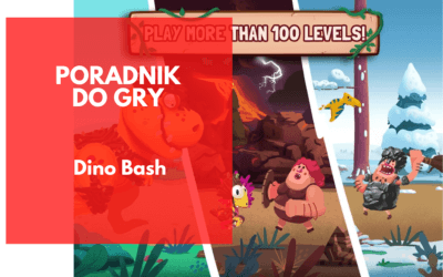 Dino Bash: Poradnik dla nowych i zaawansowanych graczy