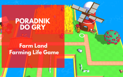 Farm Land: Farming Life Game – poradnik po strategii do gry
