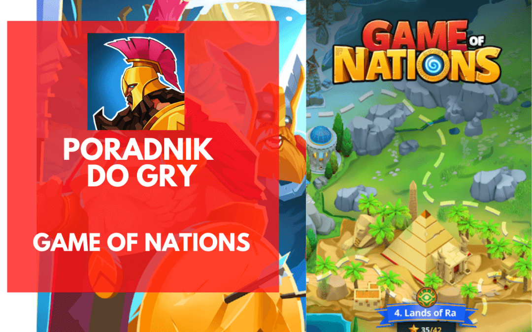 Game of Nations (Gra Narodów): Poradnik dla początkujących