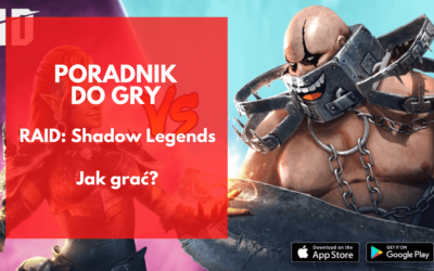 RAID: Shadow Legends – Jak grać? Podstawy mechaniki gry