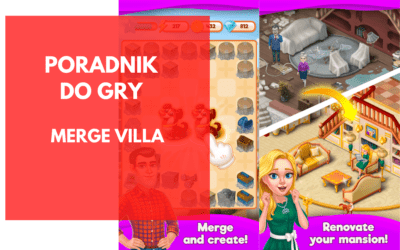 Merge Villa: Zaawansowany poradnik do gry