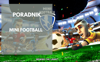 Poradnik: Jak grać w Mini Football?