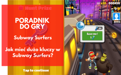 Jak mieć dużo kluczy w Subway Surfers?