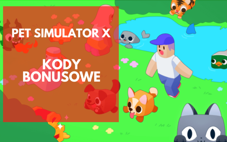 Pet Simulator X – kody bonusowe i podarunkowe