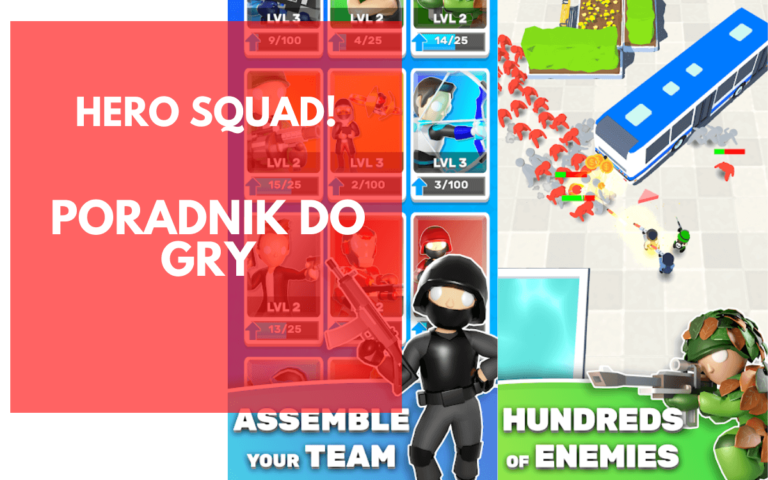 Hero Squad! [Poradnik] – 5 wskazówek dla początkujących