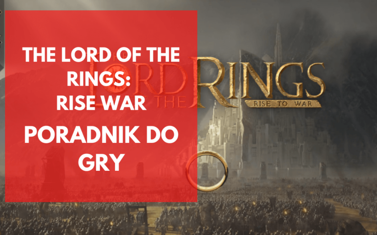 Wskazówki i sztuczki dla graczy do gry The Lord of the Rings: War