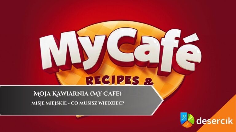 Moja Kawiarnia (My Cafe) – Misje miejskie: co musisz wiedzieć?