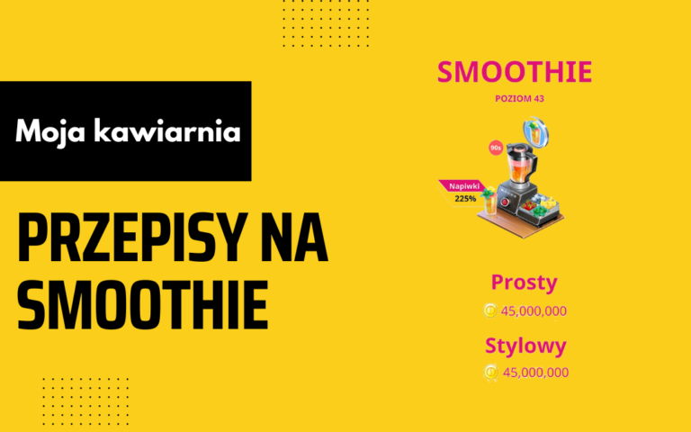 Moja Kawiarnia przepisy na Smoothie – My Cafe lista przepisów na Smoothie