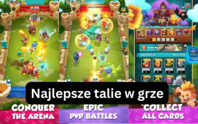 Najlepsze talie do Rush Arena na każdą strategię