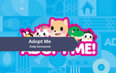 Adopt Me (Roblox) – Kody bonusowe