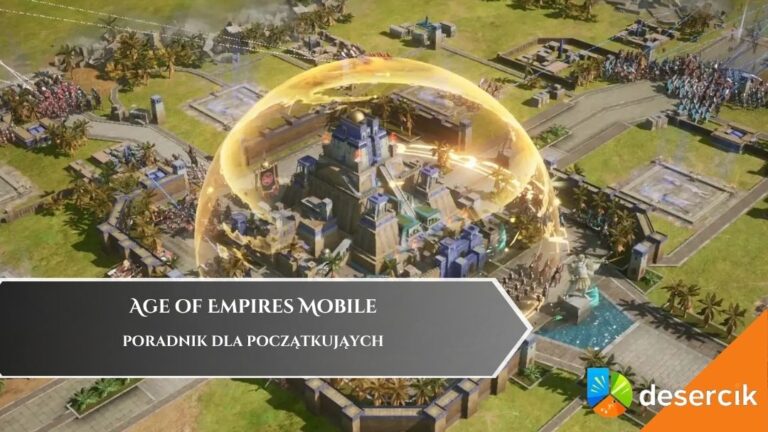 Age of Empires Mobile – poradnik dla Początkujących