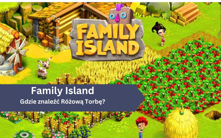Family Island – Różowa Torba: gdzie znaleźć, co zawiera