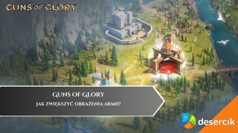 Guns of Glory – Jak zwiększyć obrażenia armii