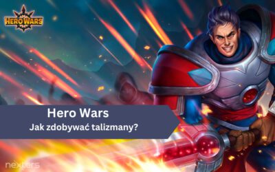Hero Wars: Jak zdobywać talizmany?