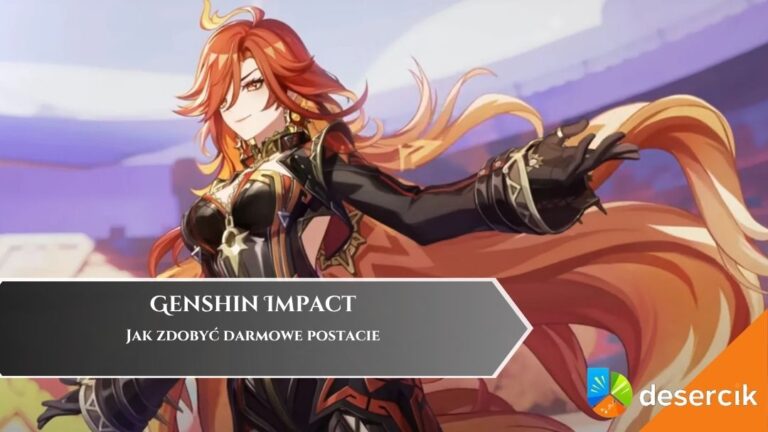 Genshin Impact – Jak zdobyć darmowe postacie