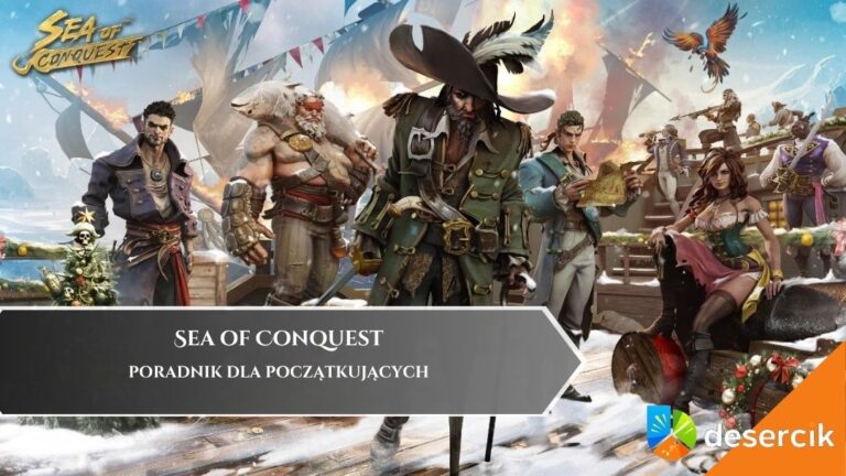 Sea of Conquest – poradnik dla początkujących