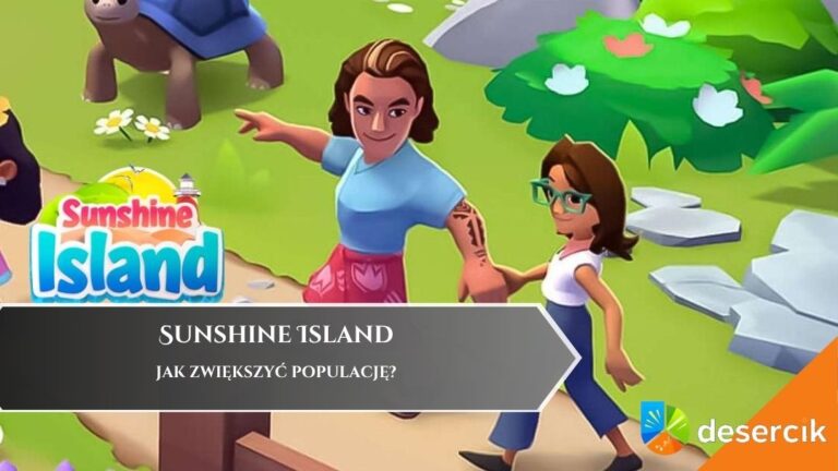 Sunshine Island &ndash; Jak zwiększyć populację?