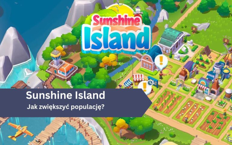 Sunshine Island – Jak zwiększyć populację?