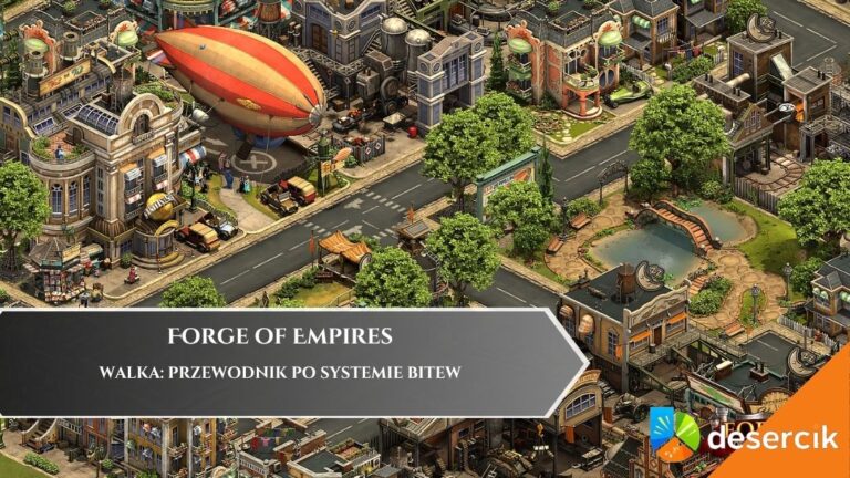 Forge of Empires &ndash; Walka: przewodnik po systemie bitew