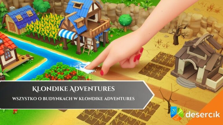 Wszystko o budynkach w Klondike Adventures