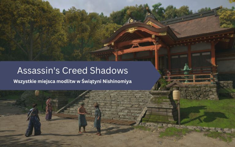Assassin’s Creed Shadows: Wszystkie miejsca modlitw w Świątyni Nishinomiya