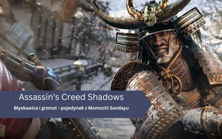 Błyskawica i grzmot – pojedynek z Momochi Sandayu w Assassin’s Creed Shadows