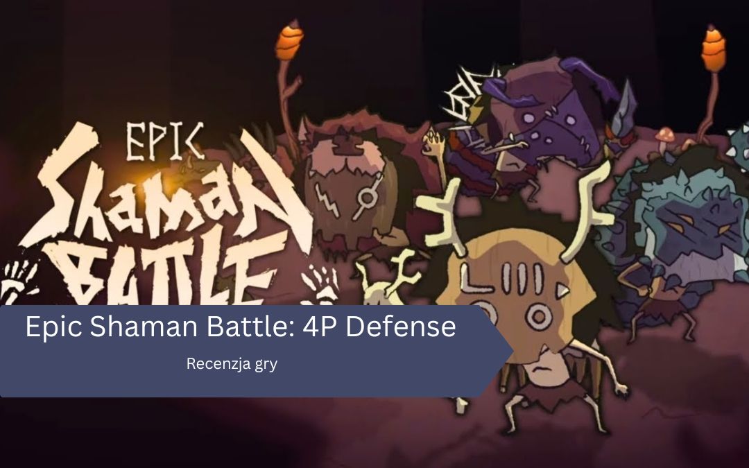 Epic Shaman Battle: 4P Defense