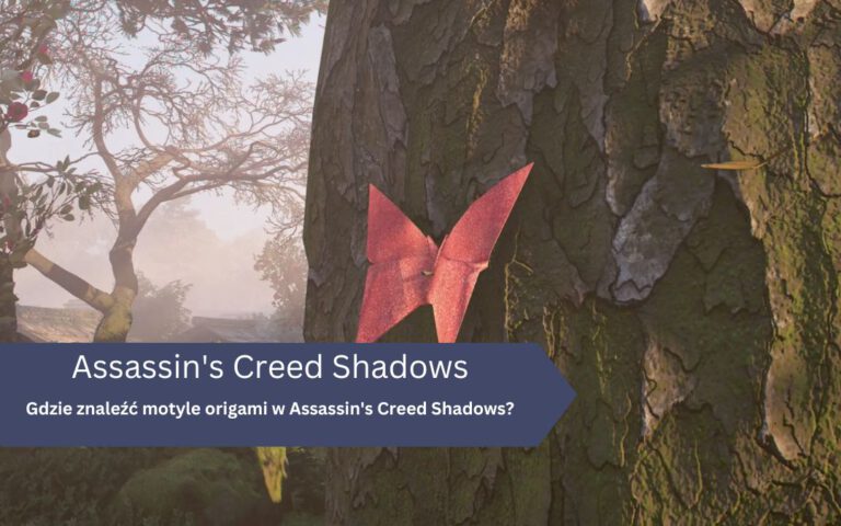 Assassin’s Creed Shadows – motyle origami: gdzie znaleźć, jak zdobyć