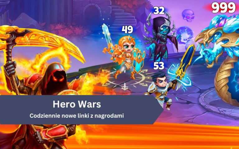 Hero Wars – codzienne prezenty i kody do gry