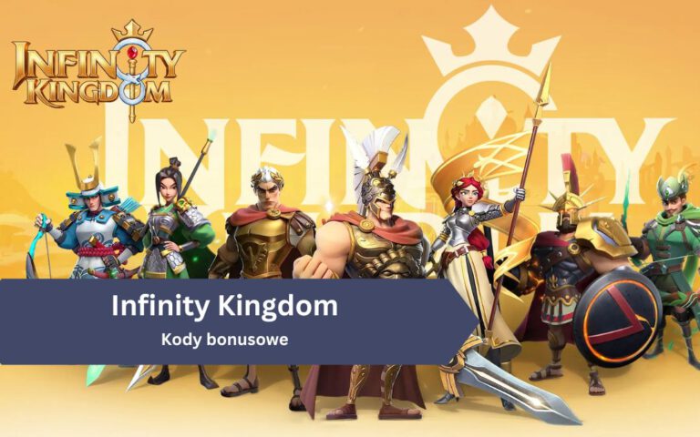 Infinity Kingdom – kody bonusowe do gry