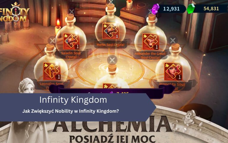 Jak Zwiększyć Nobility w Infinity Kingdom?