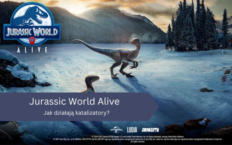 Jak działają katalizatory w Jurassic World Alive?