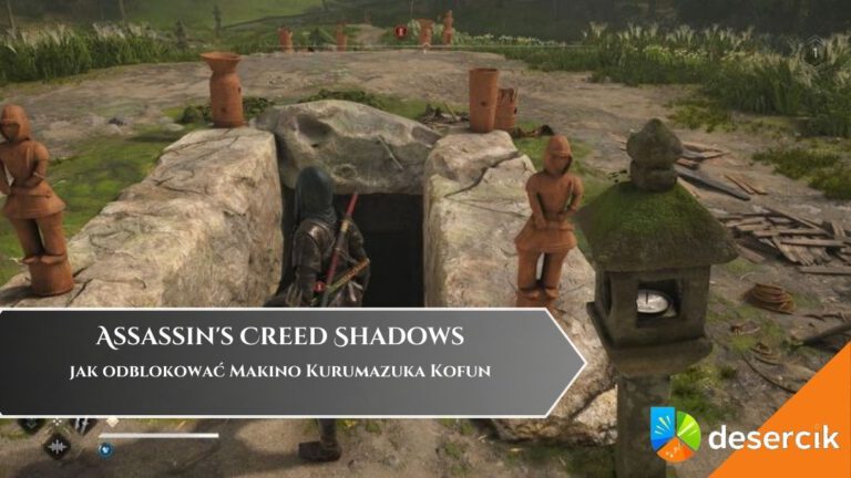 Assassin’s Creed Shadows – jak odblokować Makino Kurumazuka Kofun