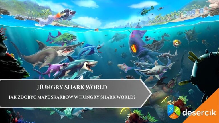 Jak zdobyć Mapę Skarbów w Hungry Shark World?