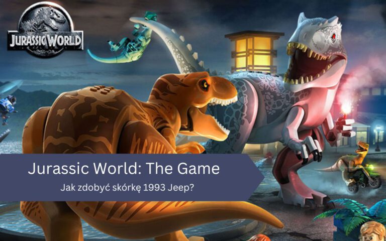 Jak zdobyć skórkę 1993 Jeep w Jurassic World: The Game?