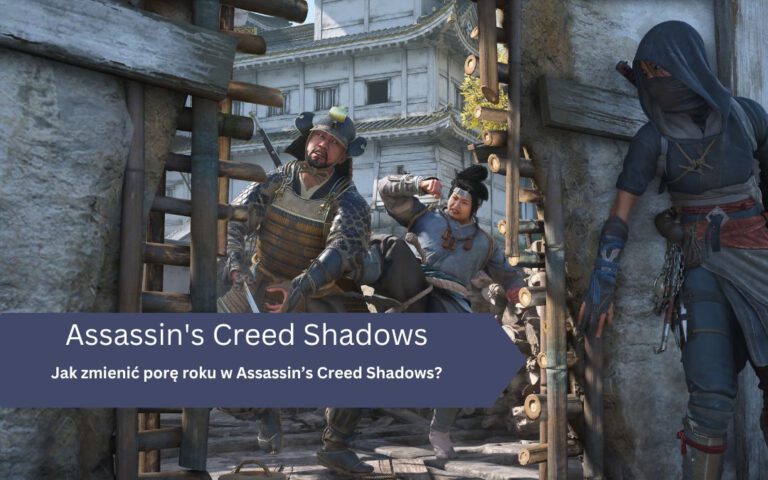 Jak zmienić porę roku w Assassin’s Creed Shadows?