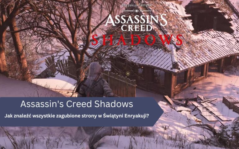 Jak znaleźć wszystkie zagubione strony w Świątyni Enryakuji w Assassin&rsquo;s Creed Shadows?