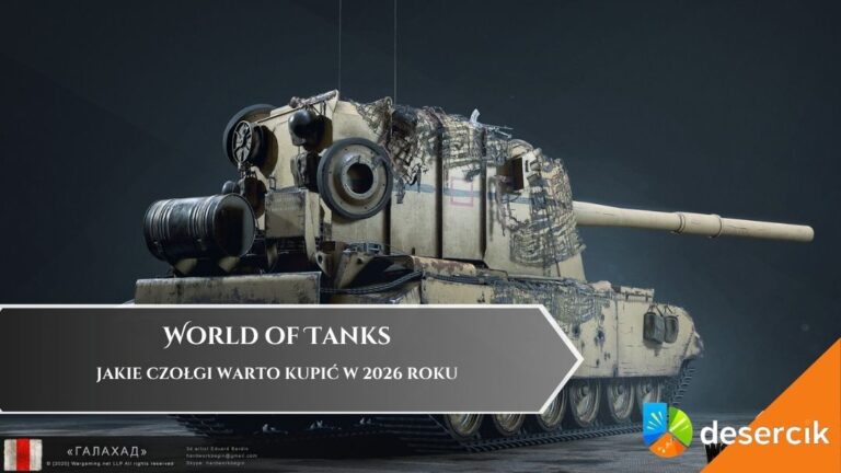 World of Tanks – jakie czołgi warto kupić w 2026 roku