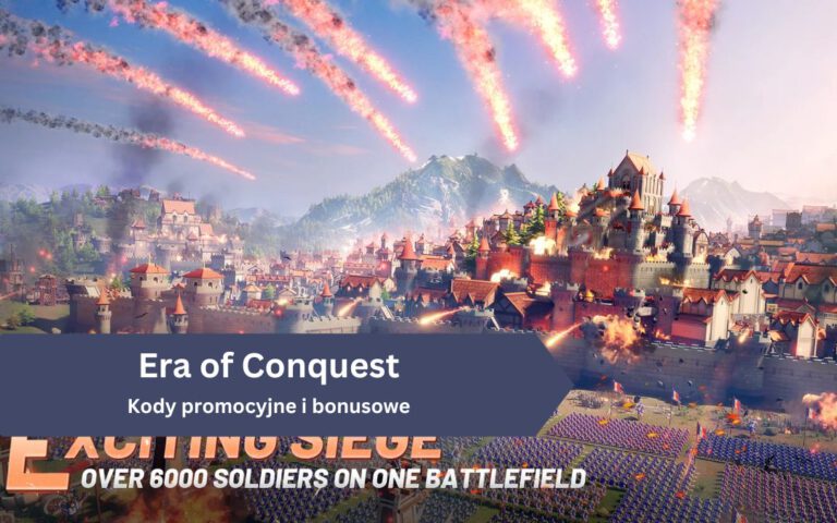 Era of Conquest – Kody promocyjne i bonusowe
