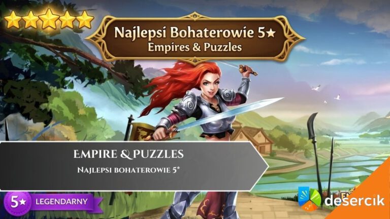 Empires and Puzzles – Najlepsi bohaterowie 5*