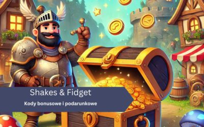 Shakes & Fidget – Kody Bonusowe i Podarunkowe: Jak Zdobyć Darmowe Nagrody?
