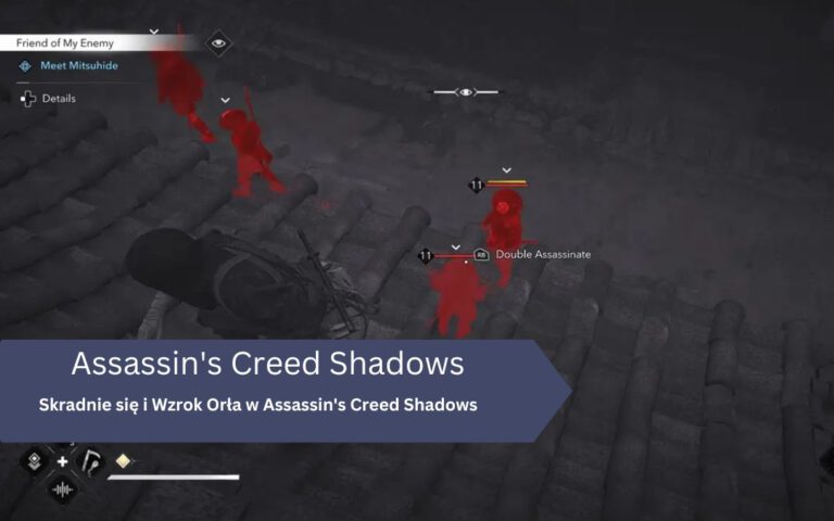 Skradnie się i Wzrok Orła w Assassin’s Creed Shadows