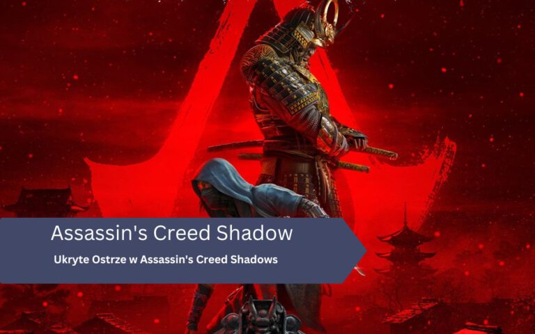 Ukryte Ostrze w Assassin’s Creed Shadows – Zmiany, Balans i Wykorzystanie